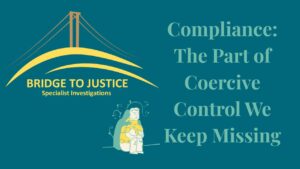 The Part of Coercive Control We Keep Missing